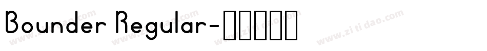 Bounder Regular字体转换